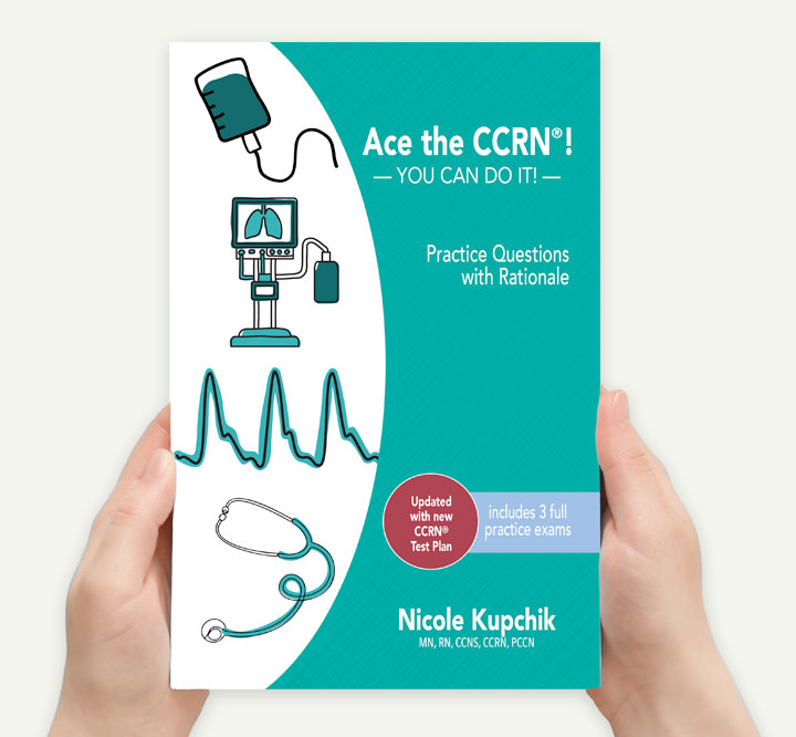Ace the CCRN<sup>&reg;</sup>! <span class="text-nowrap">You Can Do It!</span>